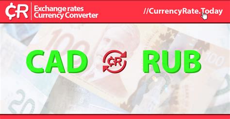 cad/rub|Canadian dollars to Russian rubles Exchange Rate. Convert。